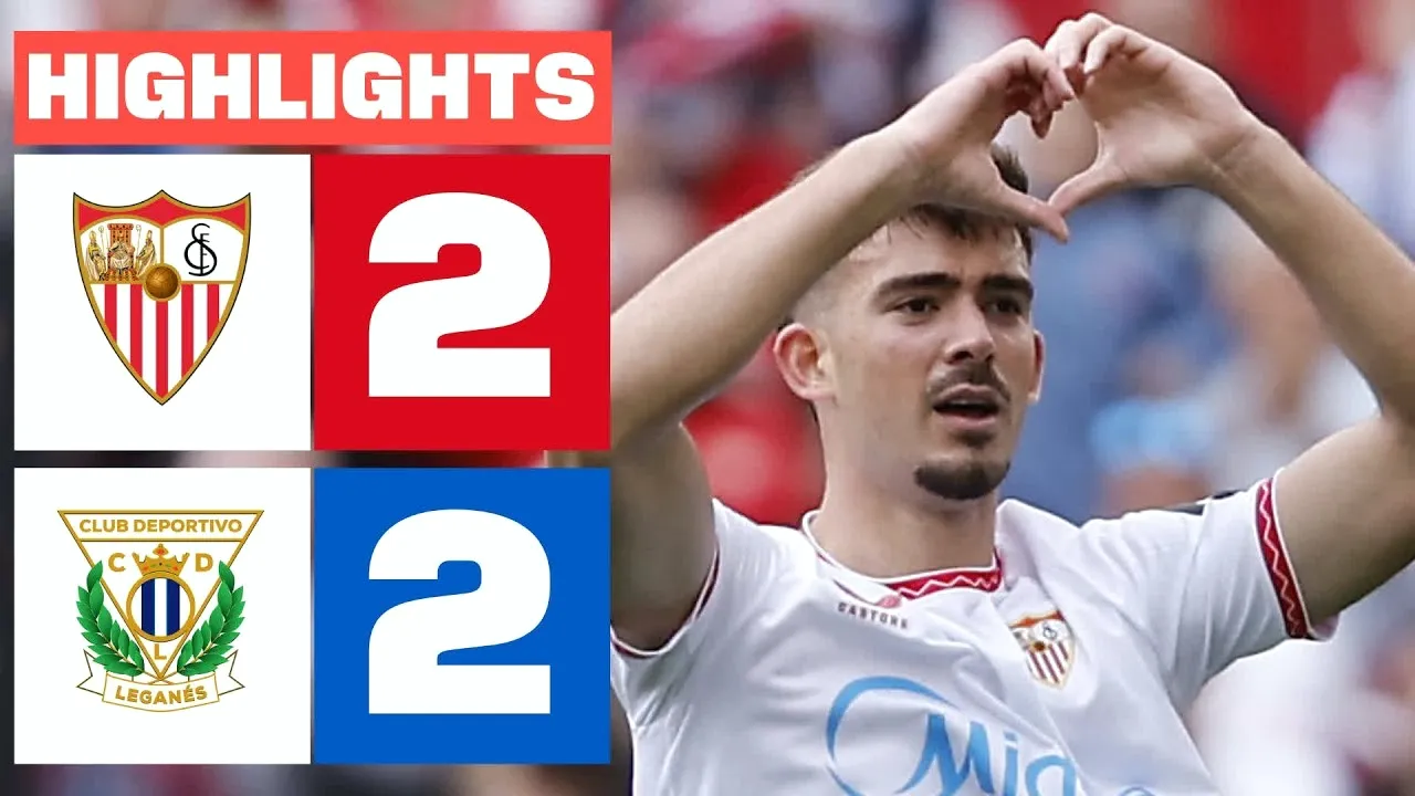 ไฮไลท์ฟุตบอลลาลีก้าสเปน เซบีย่าเปิดบ้านเสมอเลกาเนส 2-2 เกมดุเดือดครบทุกประตู 05/05/2568