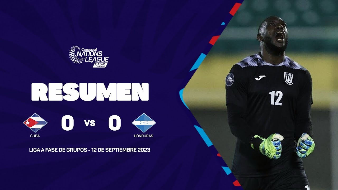 ศึกคอนคาเคฟ เนชั่นลีก ดุเดือด คิวบาเจ๊าฮอนดูรัส 0-0 ไม่มีสกอร์ วันที่ 13 ตุลาคม 2566