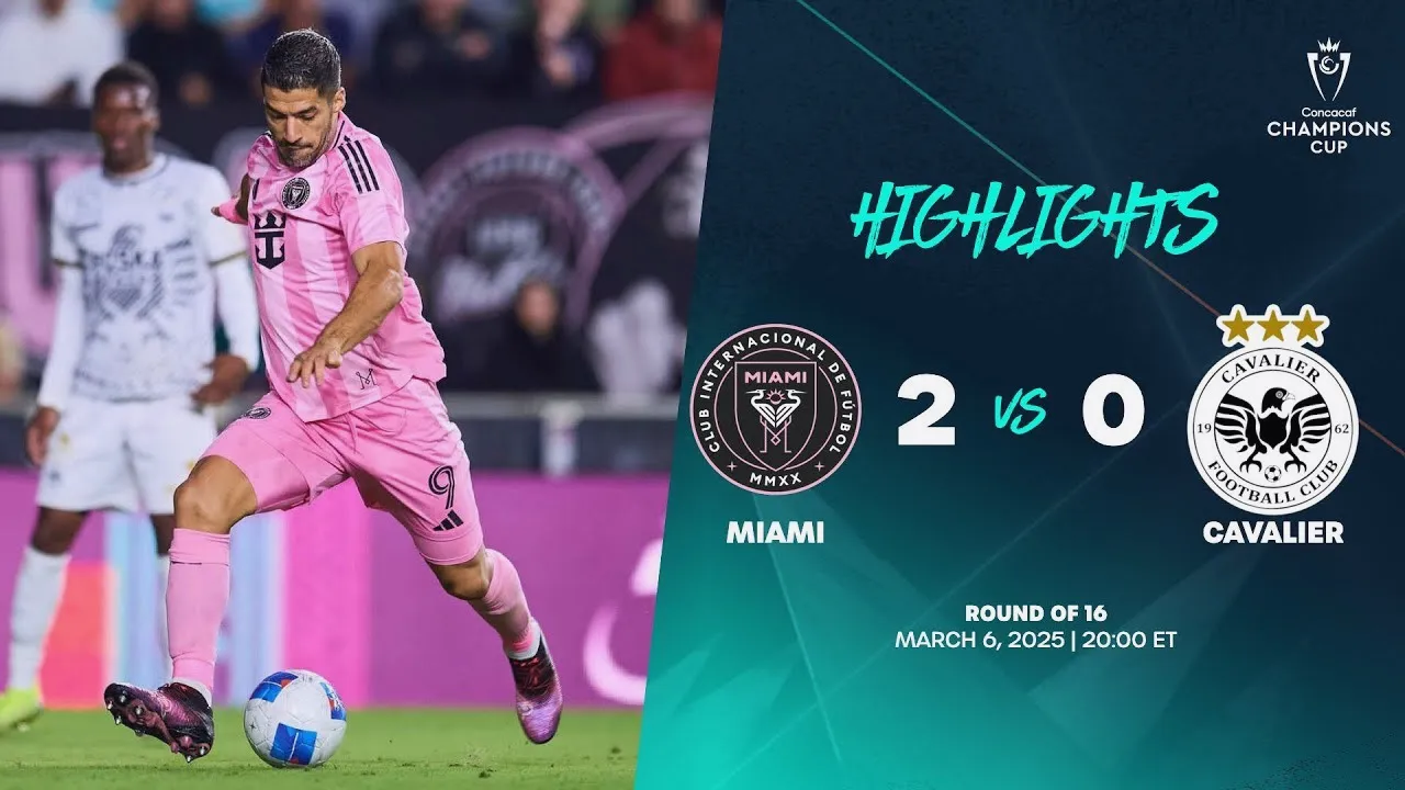 ไฮไลท์ฟุตบอลผลสกอร์ อินเตอร์ ไมอามี่ เปิดบ้านชนะคาวาเลียร์ เอฟซี 2-0 ศึกคอนคาเคฟ แชมเปี้ยนส์ คัพ วันศุกร์ที่ 7 มีนาคม 2568