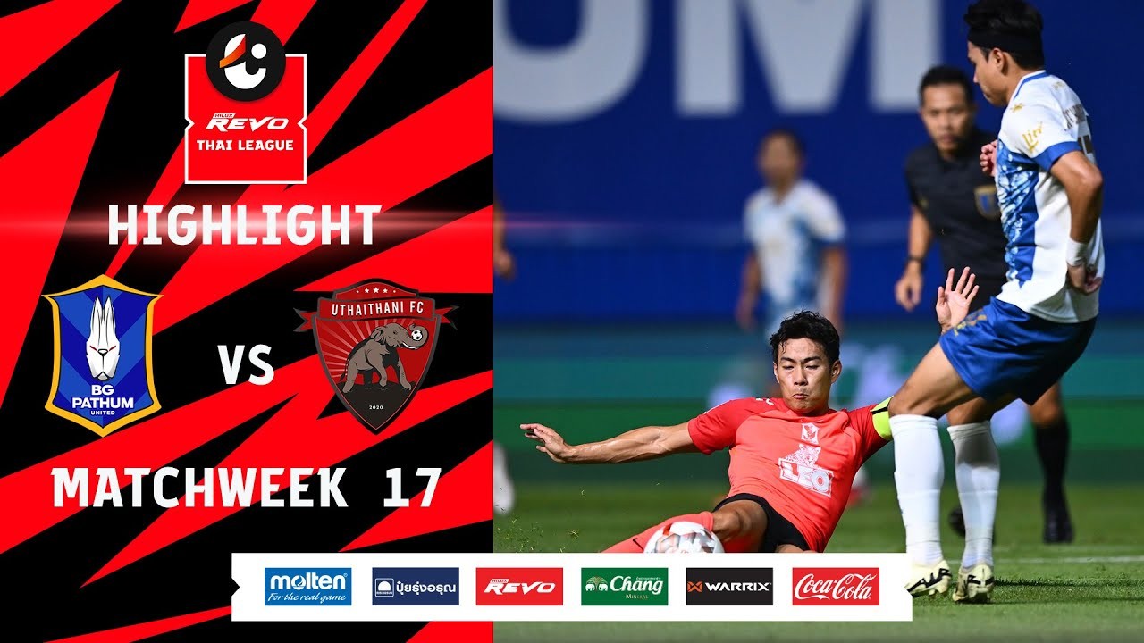 ลุ้นระทึก! บีจี ปทุม ยูไนเต็ด เปิดบ้านถล่มอุทัยธานี เอฟซี 2-0 ในรีโว่ไทยลีก 16/02/2567