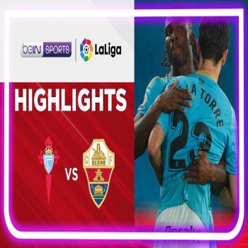 โต๊ะเดือด! เซลต้า ปีโก้ เฉือน เอลเช่ 1-0 ศึก ลาลีกา สเปน liveball2567.com ขอเสนอไฮไลท์มันส์!!