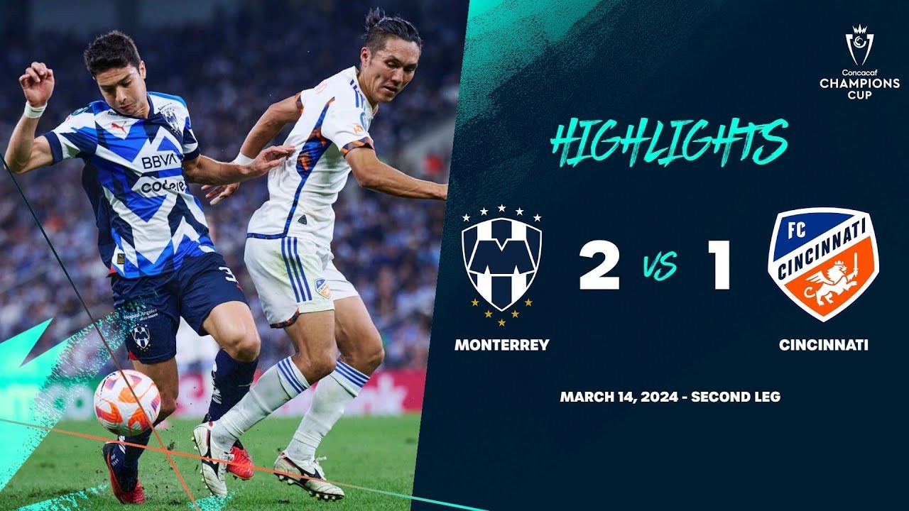 ไฮไลท์ฟุตบอลคอนคาเคฟ แชมเปี้ยนส์ คัพ 2024 วันที่ 15 มีนาคม 2567 มอนเทอร์เรย์ เฉือนชนะ เอฟซี ซินซินเนติ 2-1 ที่สนามเหย้า