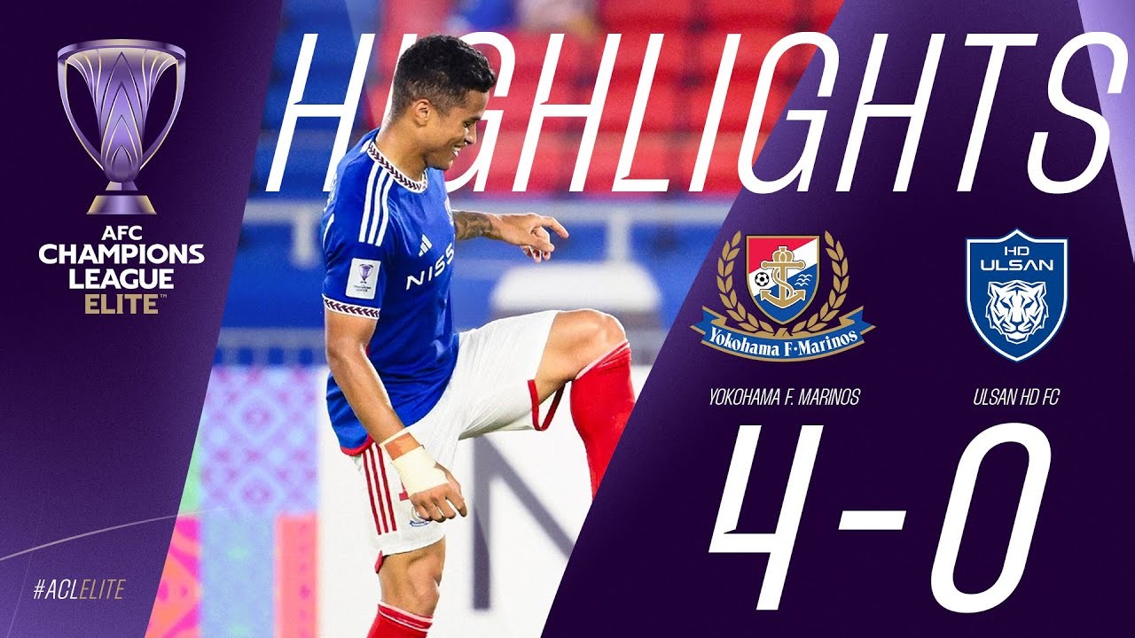ไฮไลท์บอล โยโกฮาม่า เอฟ มารินอส ถล่ม วุลซาน ฮุนได 4-0 เอเอฟซี แชมเปี้ยนส์ลีก 2024 วันที่ 2 ตุลาคม 2567 พร้อมชมคลิปเด็ดได้ที่ liveball2567.com