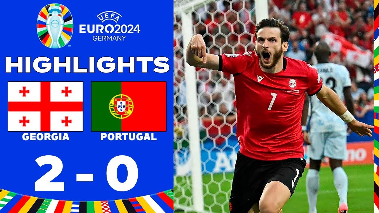 27 มิถุนายน 2567 จอร์เจียพลิกโค่นโปรตุเกส 2-0 เรือธงลุยต่อยูโร 2024 ช็อคแฟนบอลทั่วโลกบน liveball2567