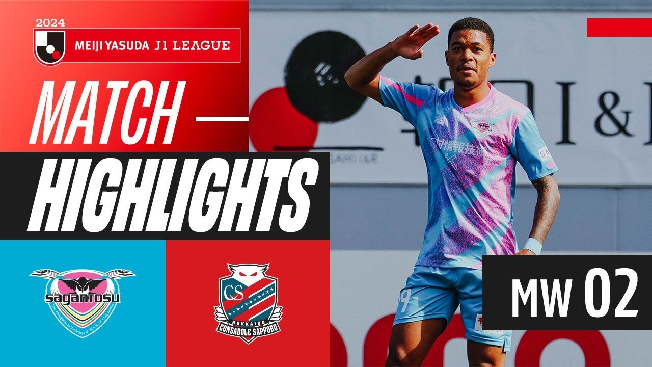 ไฮไลท์เจลีก สากัน โตสู ถล่มคอนซาโดล ซัปโปโร 4-0 วันที่ 2 มีนาคม 2567