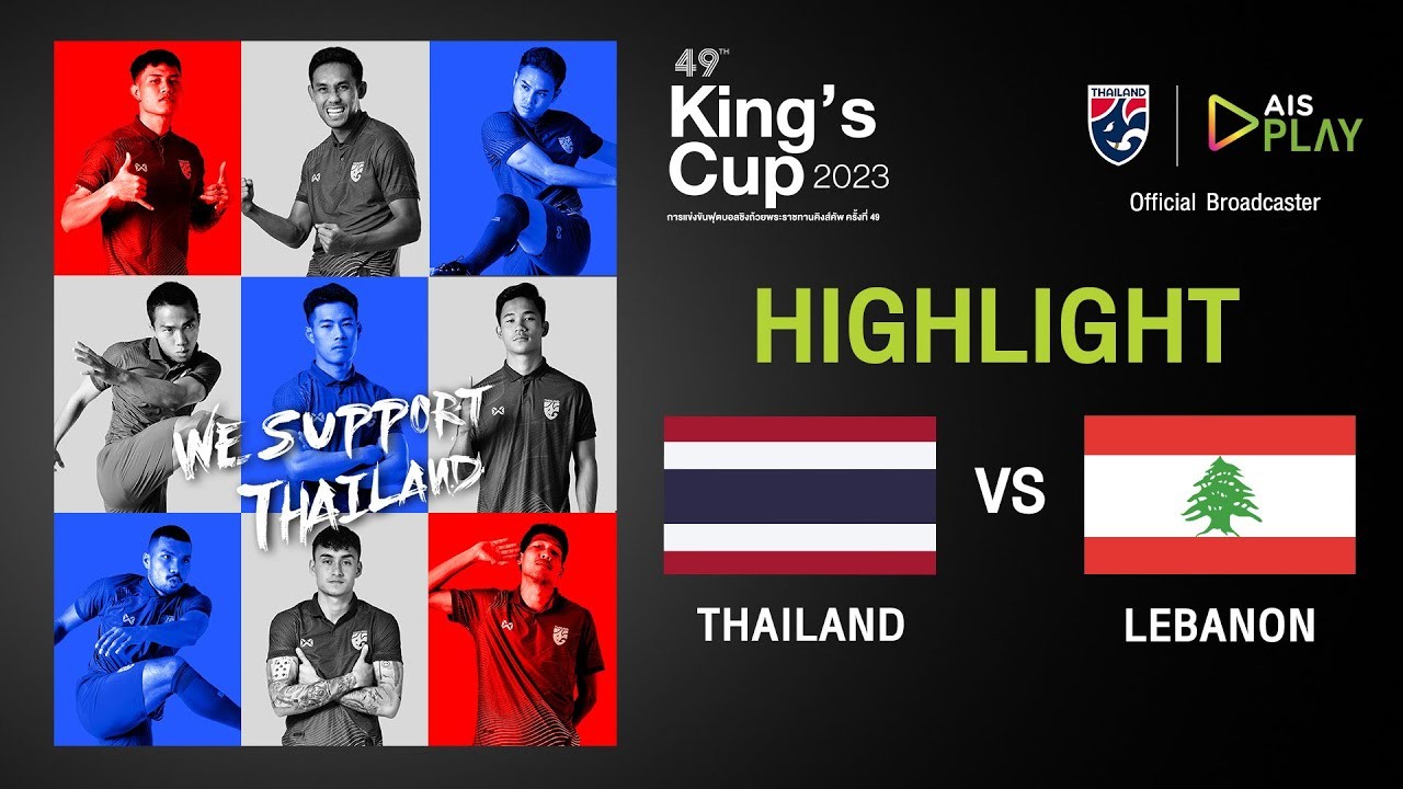 ไฮไลท์ฟุตบอล คว้าชัยชนะสุดมันส์ ไทย เฉือน เลบานอน 2-1 ศึกชิงถ้วยพระราชทาน คิงส์คัพ 2023 จาก liveball2567.com