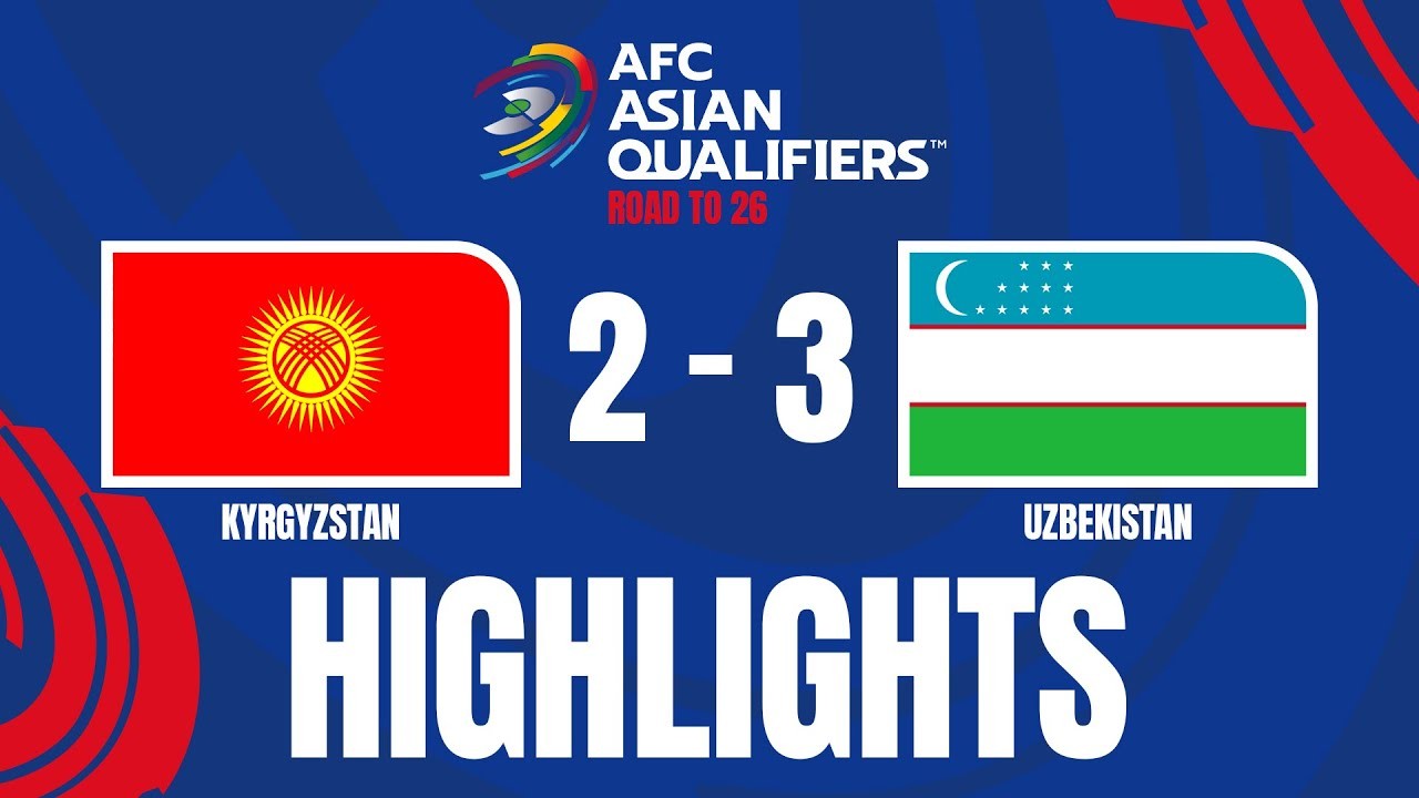 ไฮไลท์บอลสด คีร์กีซสถาน 2-3 อุสเบกิสถาน ฟุตบอลโลก 2026 รอบคัดเลือกเอเชีย วันที่ 11 กันยายน 2567