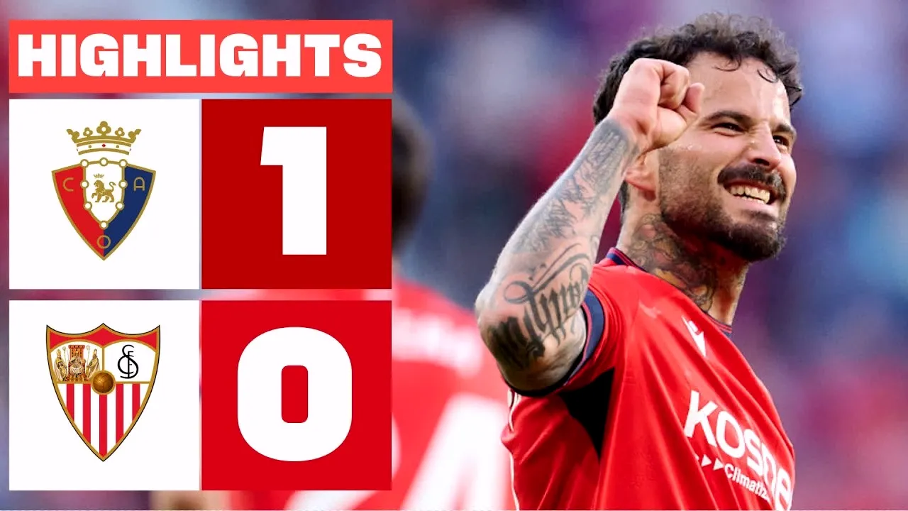 ลาลีก้าสเปน 25 เมษายน 2568 โอซาซูน่าเปิดบ้านชนะ เซบีย่า 1-0 ไฮไลท์เดือดประตูชัยนาทีสำคัญ liveball2567.com