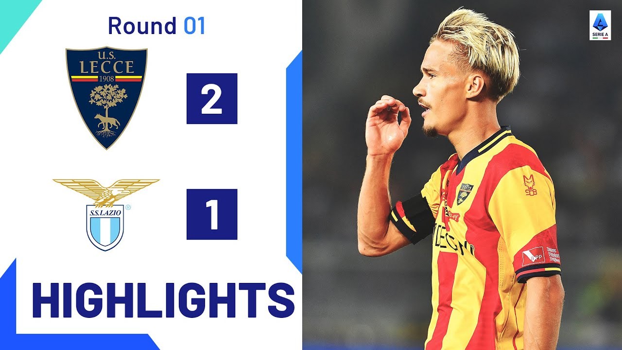 ชมไฮไลท์ฟุตบอล เซเรียอาอิตาลี เลชเช่พลิกชนะลาซิโอ 2-1 คว้าสามแต้มถิ่นรังเหย้า liveball2567.com