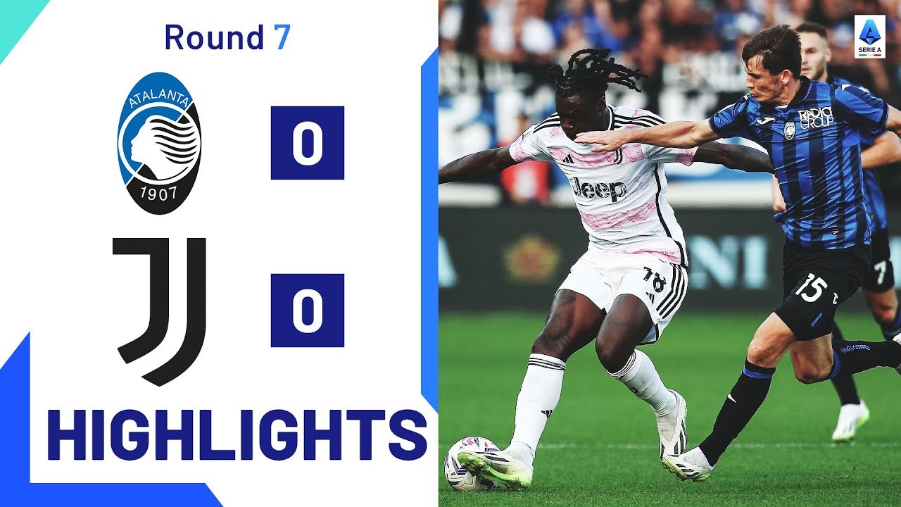 ไฮไลท์ฟุตบอลกัลโช่ เซเรียอา อิตาลี คู่บิ๊กแมตช์ อตาลันต้า เสมอ ยูเวนตุส 0-0 วันจันทร์ที่ 2 ตุลาคม 2566 ใครพลาดชมต้องห้ามพลาดรีเทิร์นที่ liveball2567.com