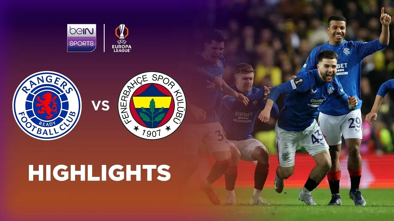 ไฮไลท์ฟุตบอล 14 มีนาคม 2568 เฟเนร์บาห์เช่ บุกชนะ กลาสโกว์ เรนเจอร์ส 2-0 ยูฟ่า ยูโรป้า ลีก รอบ 16 ทีม นัดสอง 2024/25