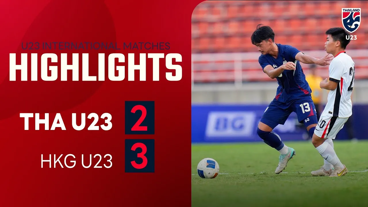 ไลฟ์สด 05/06/2568 ไฮไลท์ไทย U23 2-3 ฮ่องกง U23 ศึกกระชับมิตรทีมชาติสุดมันส์จบด้วยสกอร์เฉียดฉิว