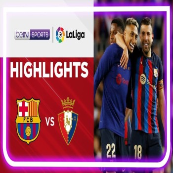 liveball2567.com สรุปสกอร์เด็ด บาร์เซโลน่าเฉือนโอซาซูน่า 1-0 ศึกซูเปอร์บิ๊กแมตช์ลาลีก้าสเปนฤดูกาล 2022/23
