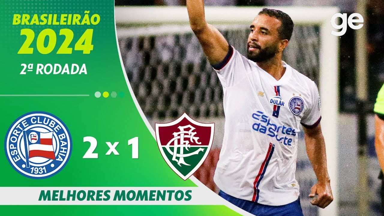 ไฮไลท์ฟุตบอล 17 เมษายน 2567 บาเฮียเฉือนฟลูมิเนนเซ่ 2-1 ศึกบราซิล ซีรีย์เอ 2024 ทาง liveball2567.com