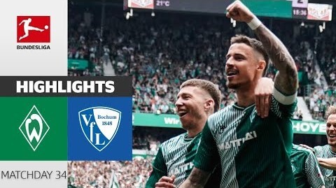 liveball2567.com 19 พฤษภาคม 2567 ไฮไลท์ฟุตบอล บุนเดสลีก้า เยอรมัน แวร์เดอร์ เบรเมน ถล่ม โบคุ่ม 4-1 สุดเดือด